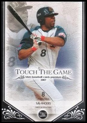 2007 BBM Touch the Game 58 Tuffy Rhodes